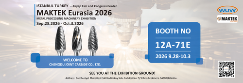 Dernières nouvelles de l'entreprise WUW / Chengdu Joint Carbide Co., Ltd. participera à MAKTEK Eurasia 2026 à Istanbul, en Turquie