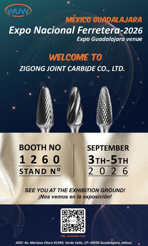 Dernières nouvelles de l'entreprise ZIGONG JOINT CARBIDE CO., LTD. (WUW) participera à l'Expo Nacional Ferretera 2026 à Guadalajara, au Mexique.